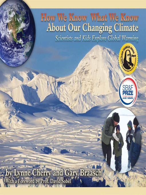 Title details for How We Know What We Know About Our Changing Climate by Lynne Cherry - Available